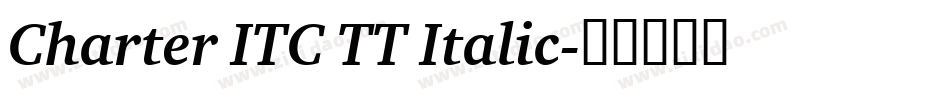 Charter ITC TT Italic字体转换
